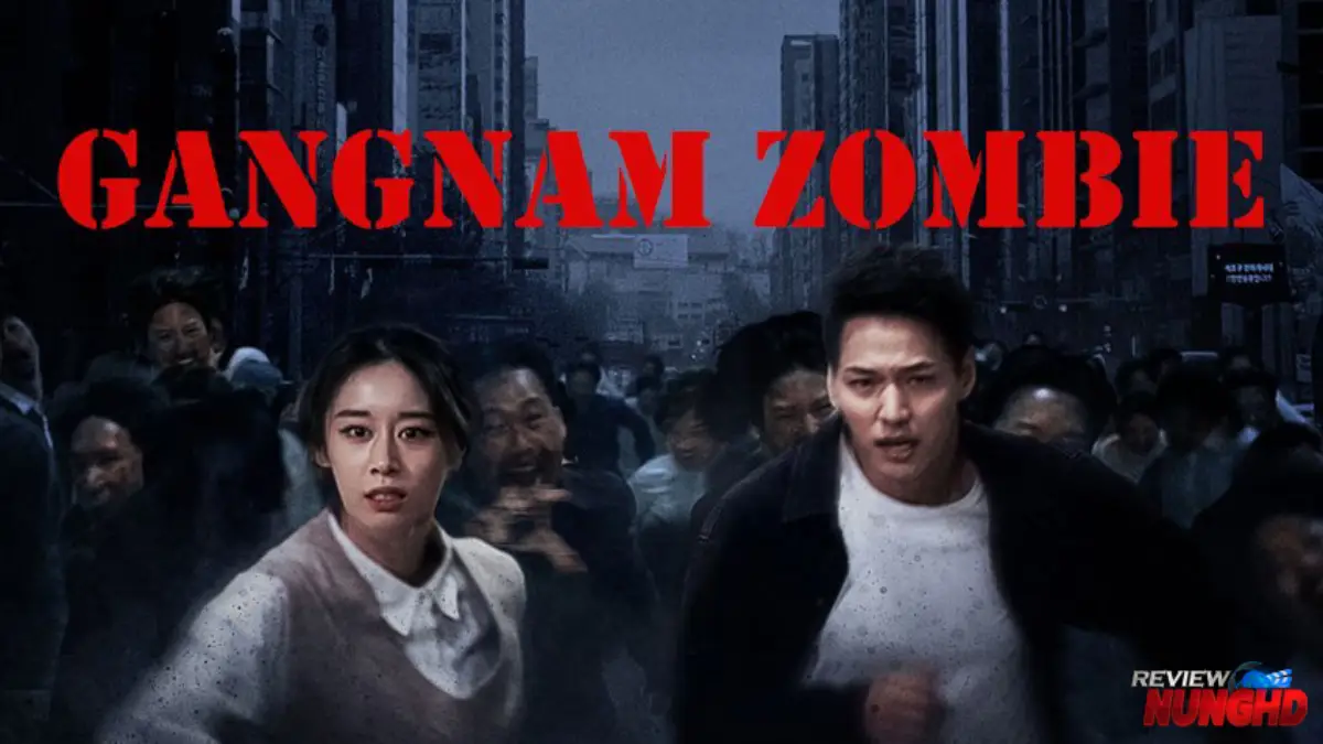 รีวิวหนังออนไลน์ Gangnam Zombie 2023 | รีวิวหนังใหม่