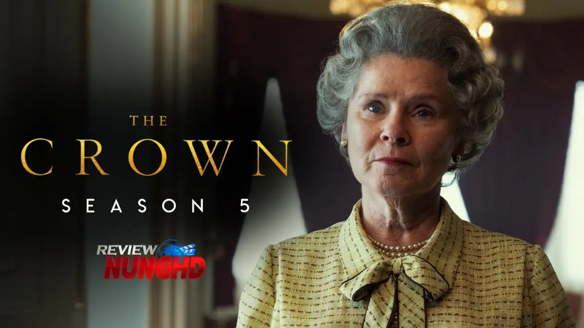 รีวิวหนัง HD เรื่อง The Crown Season 5 เต็มเรื่อง | รีวิวหนังใหม่